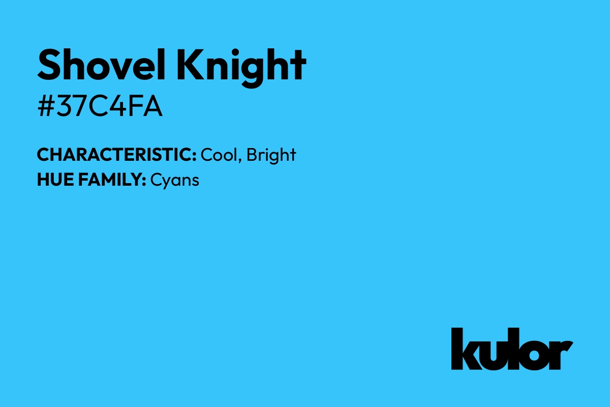 Shovel Knight is a color with a HTML hex code of #37c4fa.