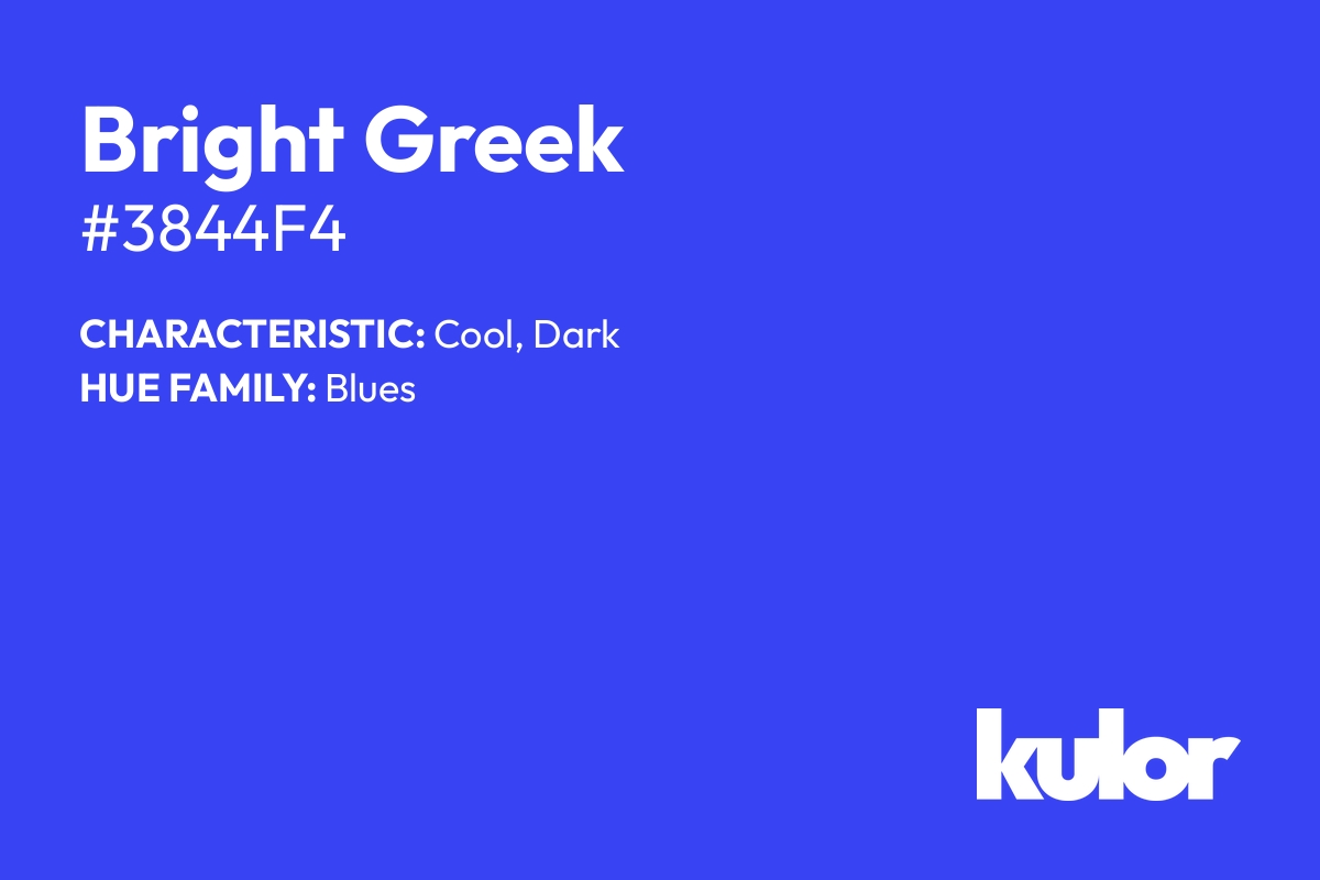 Bright Greek is a color with a HTML hex code of #3844f4.