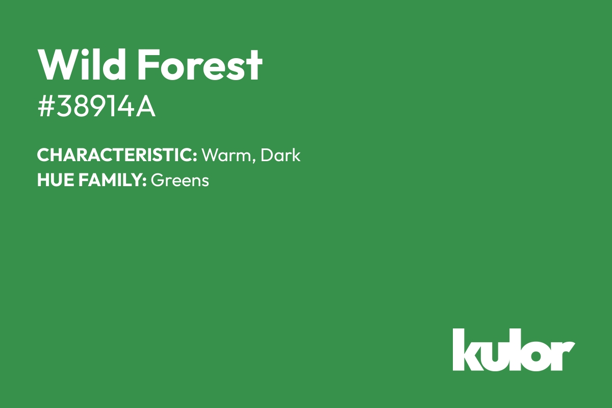 Wild Forest is a color with a HTML hex code of #38914a.