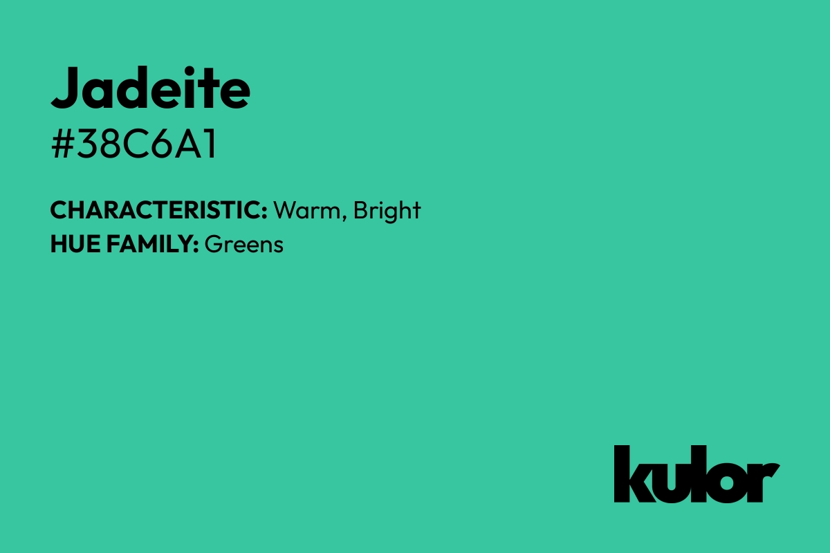 Jadeite is a color with a HTML hex code of #38c6a1.