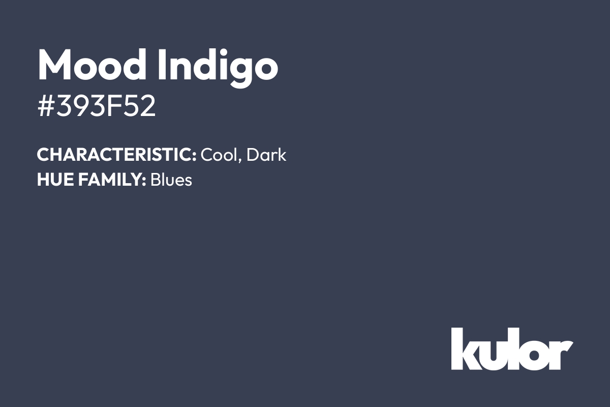 Mood Indigo is a color with a HTML hex code of #393f52.