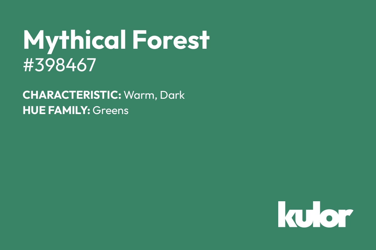 Mythical Forest is a color with a HTML hex code of #398467.