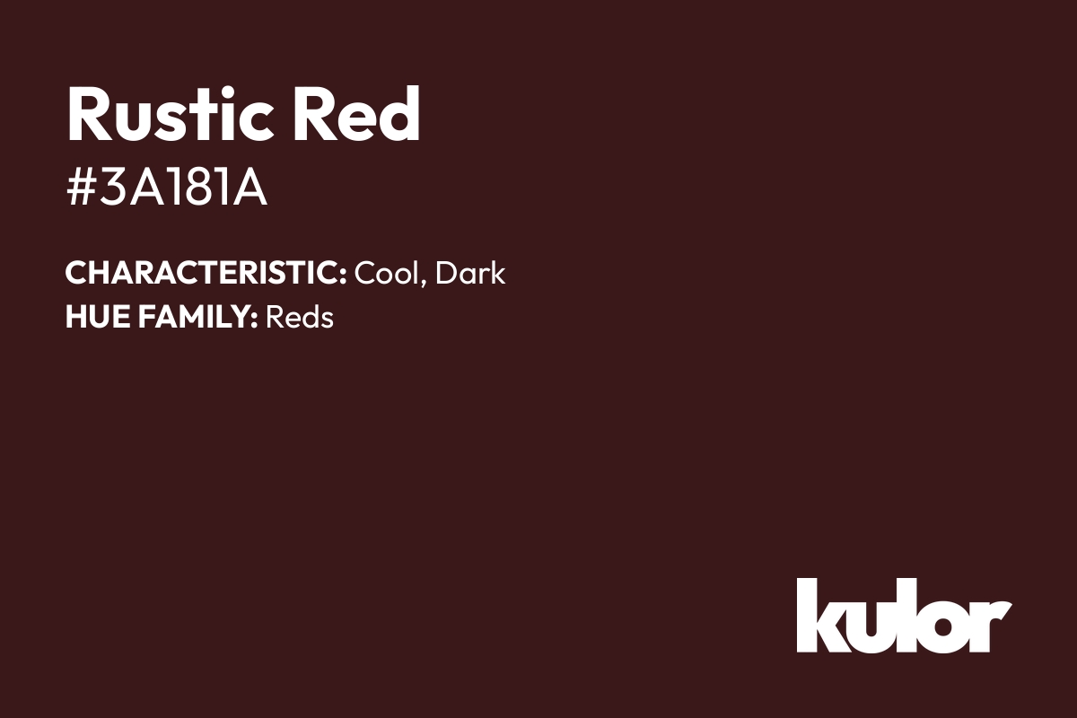 Rustic Red is a color with a HTML hex code of #3a181a.