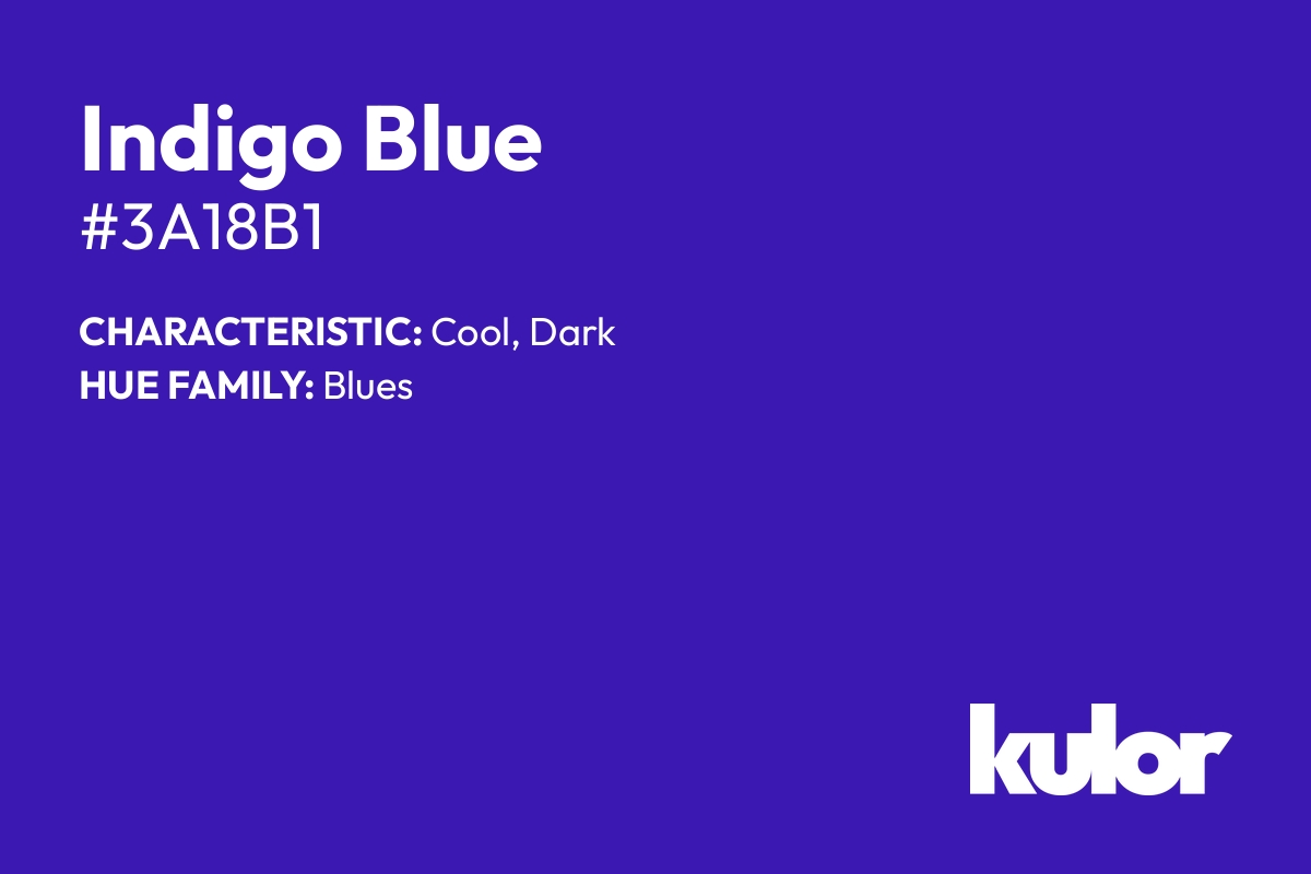 Indigo Blue is a color with a HTML hex code of #3a18b1.