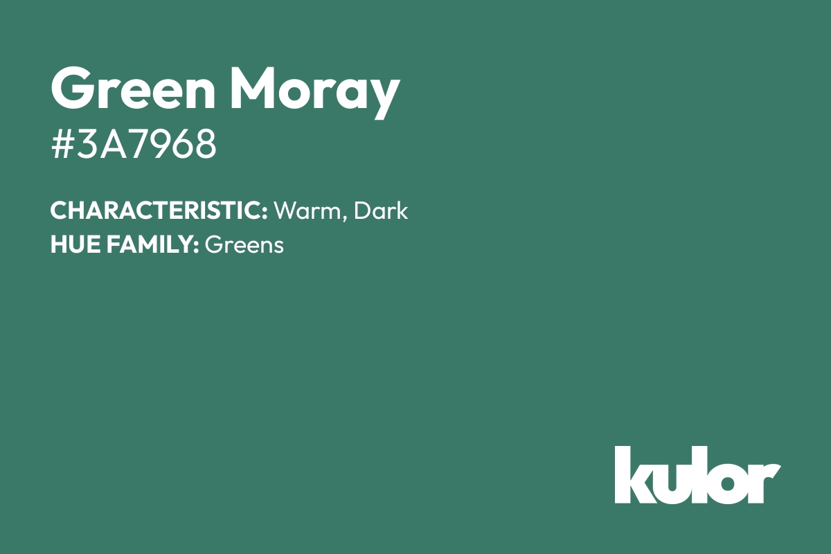 Green Moray is a color with a HTML hex code of #3a7968.