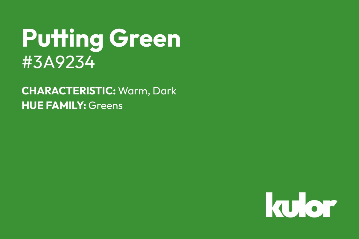 Putting Green is a color with a HTML hex code of #3a9234.