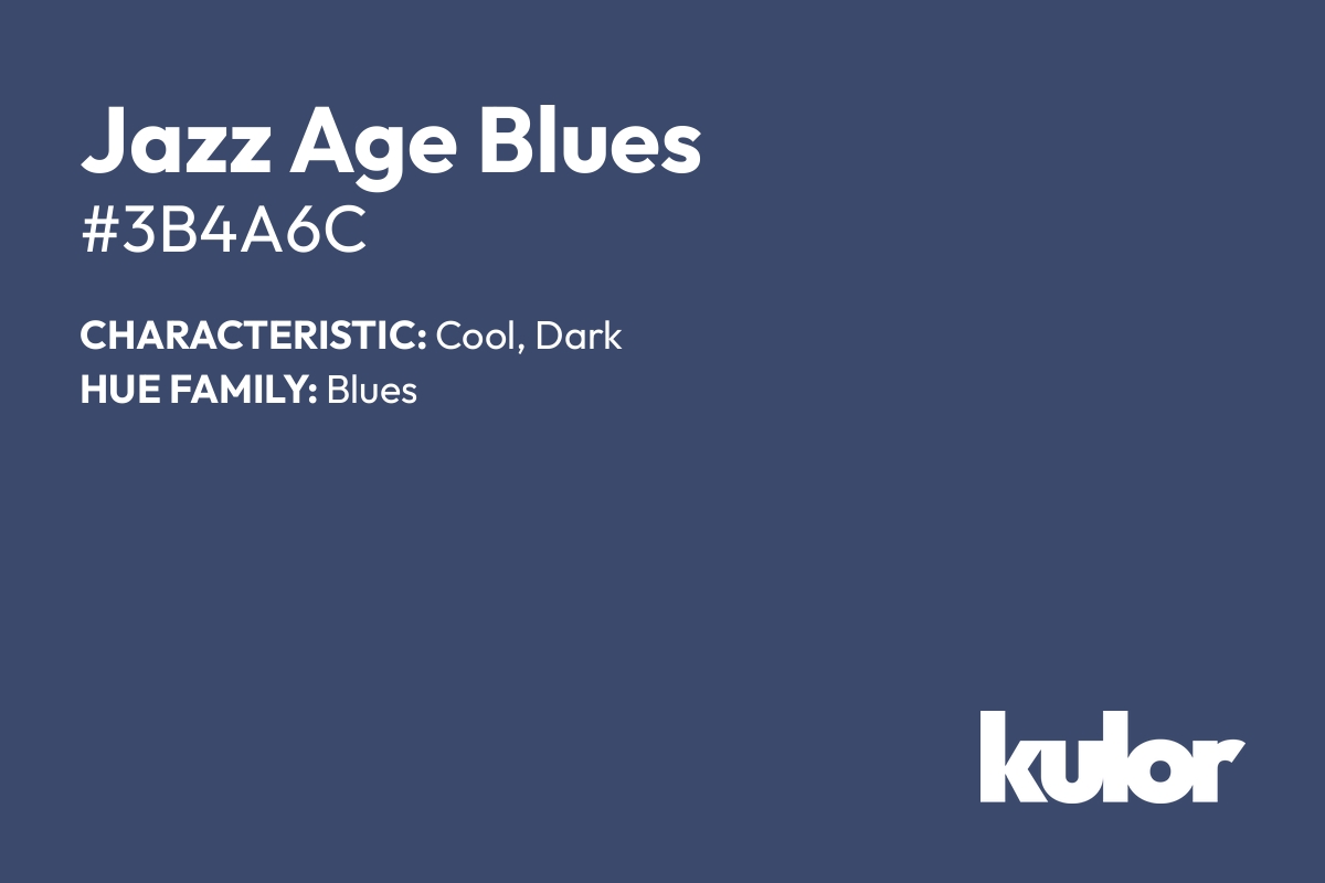 Jazz Age Blues is a color with a HTML hex code of #3b4a6c.