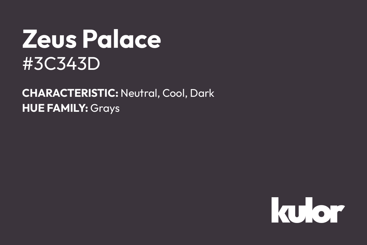 Zeus Palace is a color with a HTML hex code of #3c343d.