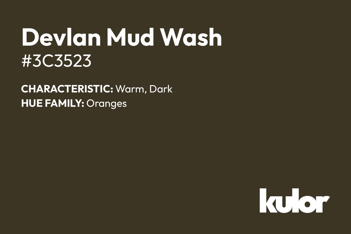 Devlan Mud Wash is a color with a HTML hex code of #3c3523.