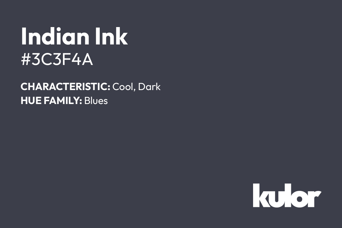 Indian Ink is a color with a HTML hex code of #3c3f4a.