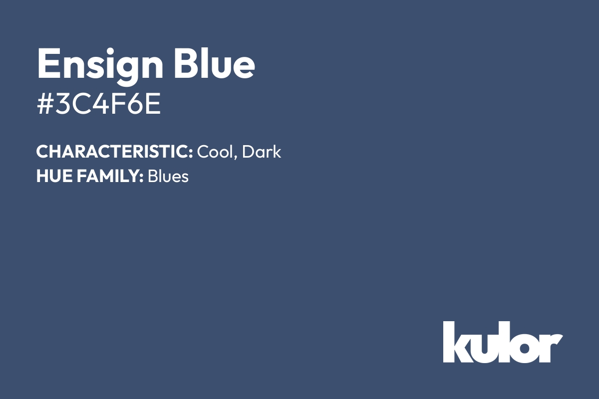 Ensign Blue is a color with a HTML hex code of #3c4f6e.