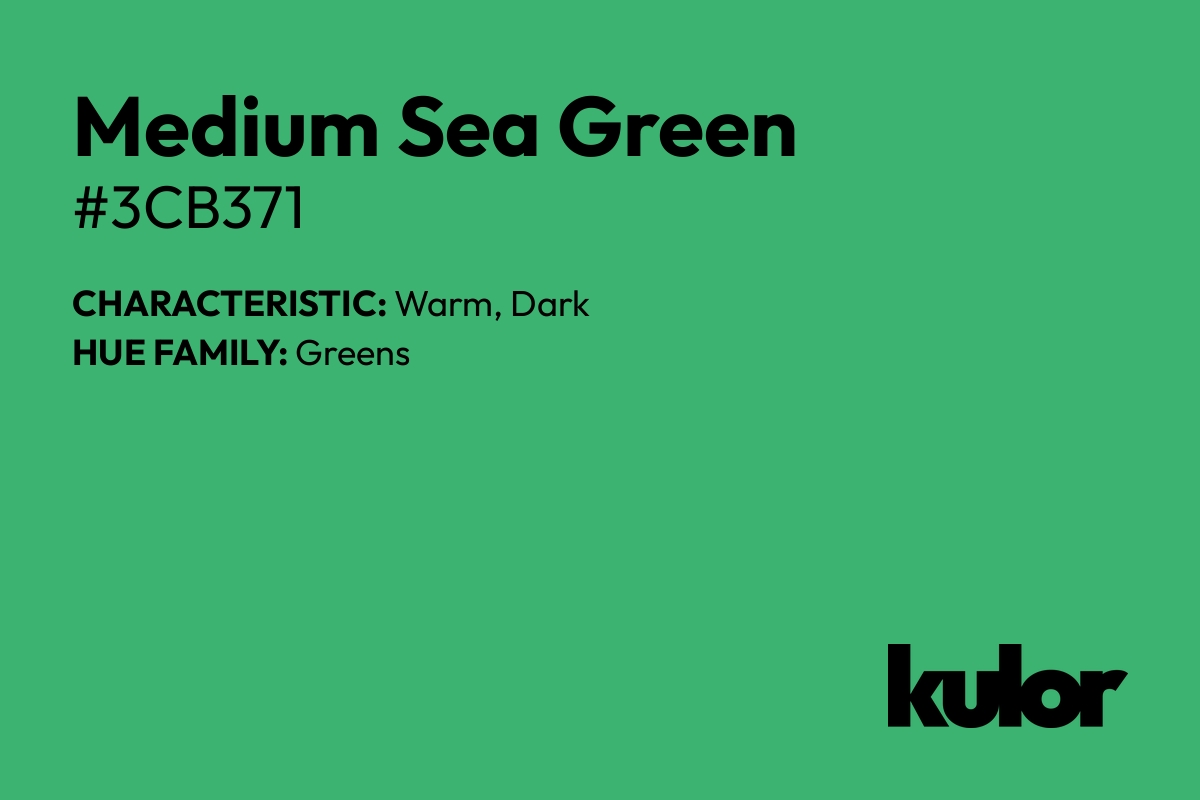 Medium Sea Green is a color with a HTML hex code of #3cb371.