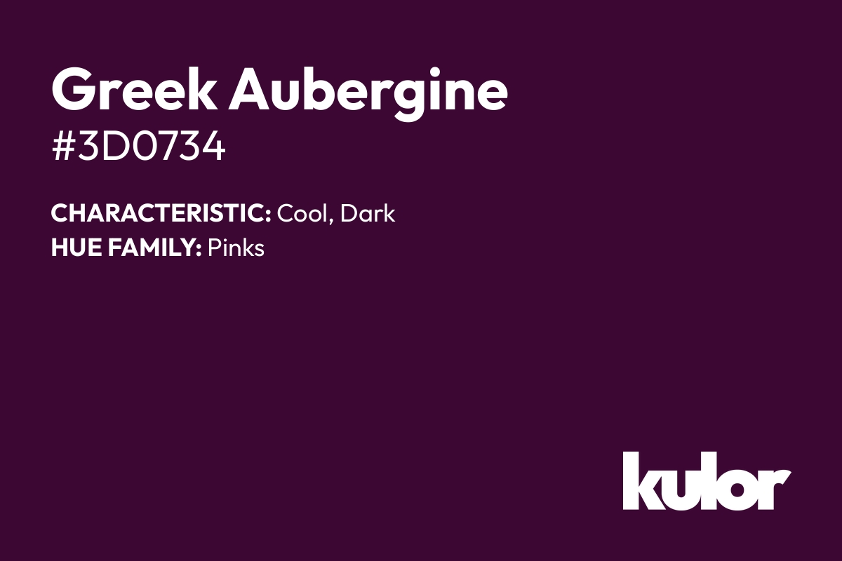 Greek Aubergine is a color with a HTML hex code of #3d0734.