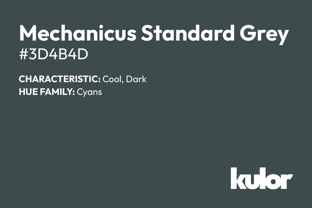 Mechanicus Standard Grey is a color with a HTML hex code of #3d4b4d.