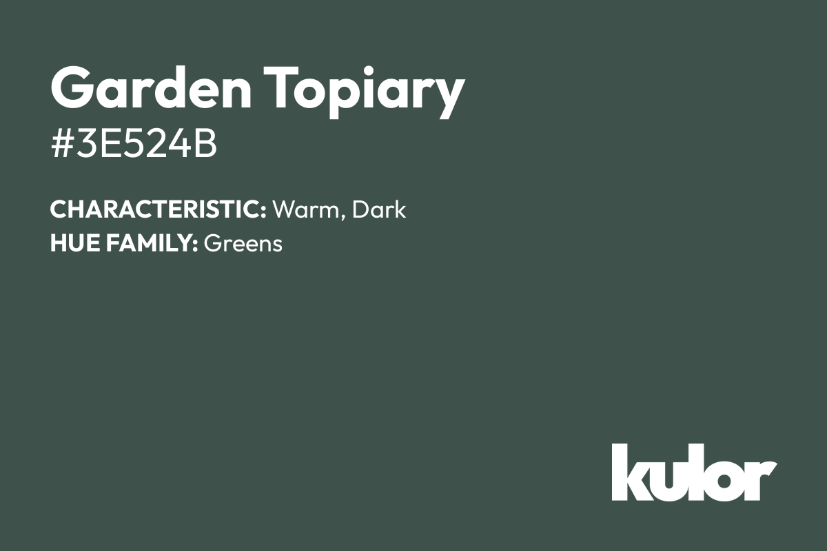 Garden Topiary is a color with a HTML hex code of #3e524b.