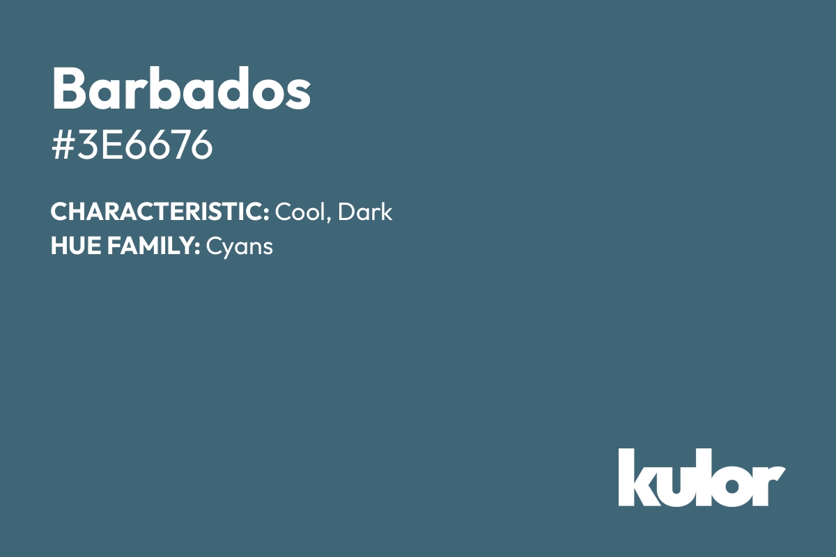 Barbados is a color with a HTML hex code of #3e6676.