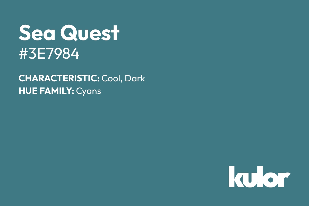 Sea Quest is a color with a HTML hex code of #3e7984.