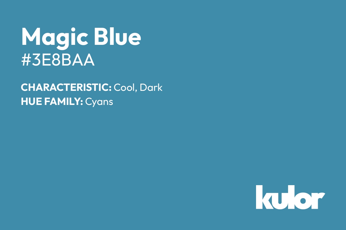 Magic Blue is a color with a HTML hex code of #3e8baa.