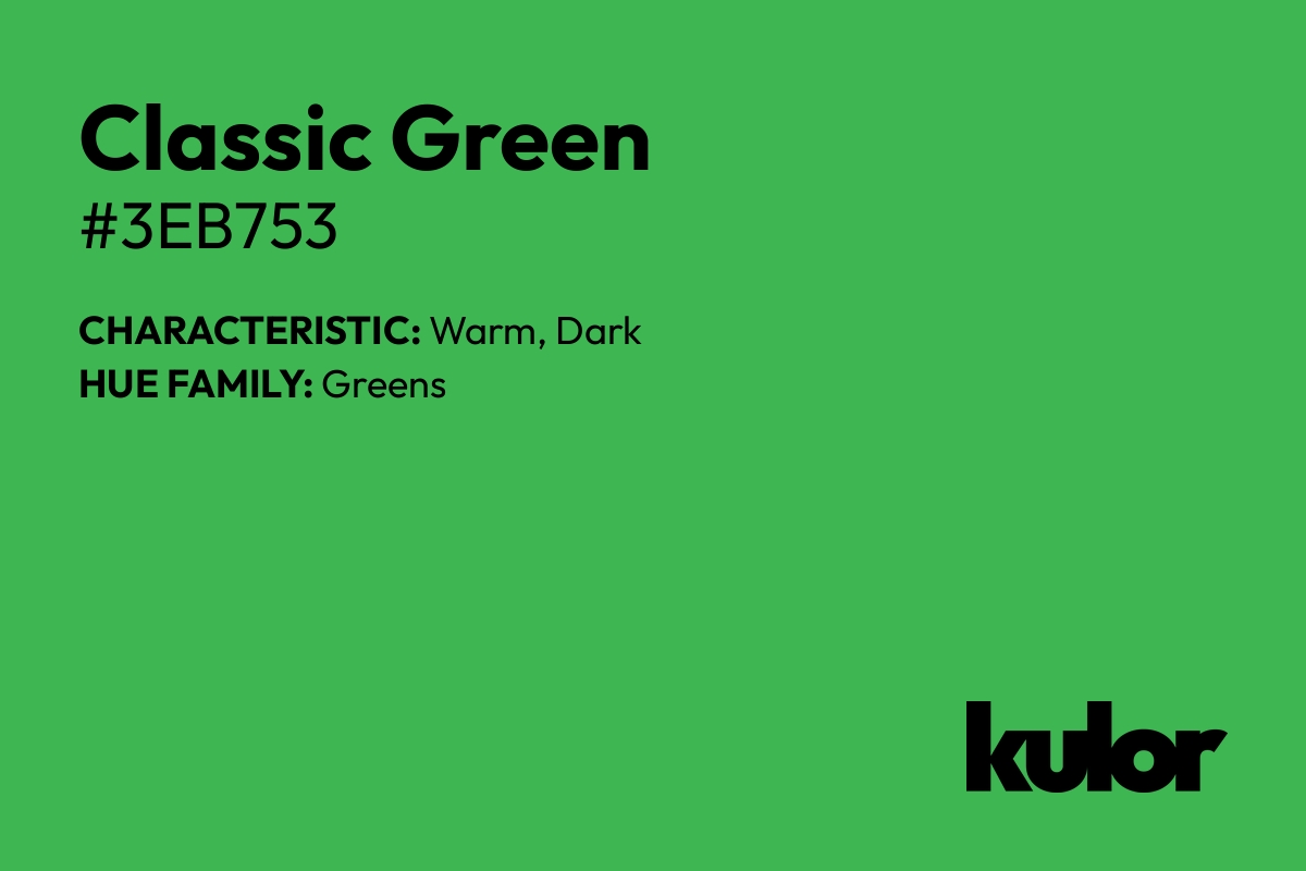 Classic Green is a color with a HTML hex code of #3eb753.