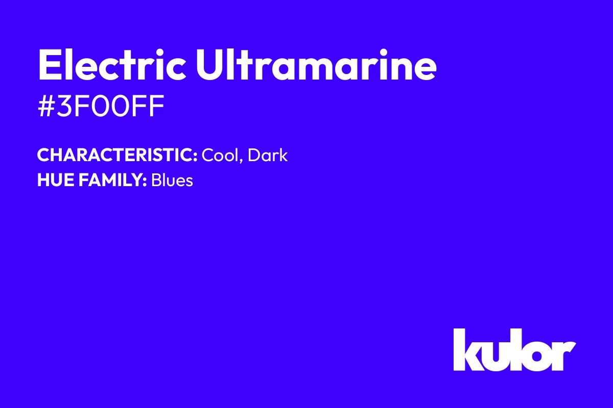 Electric Ultramarine is a color with a HTML hex code of #3f00ff.