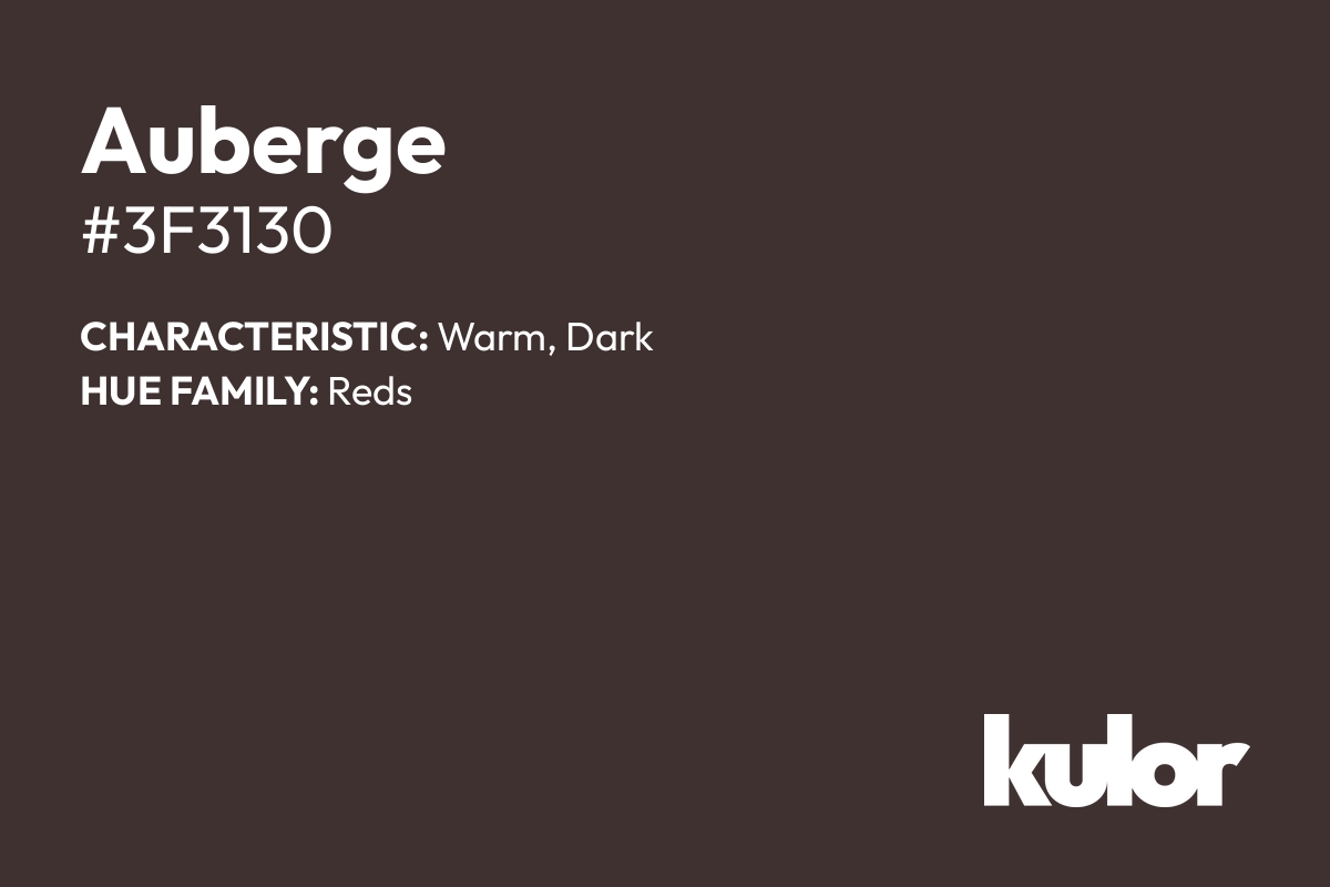 Auberge is a color with a HTML hex code of #3f3130.