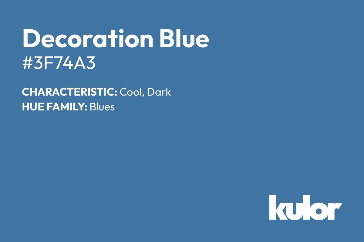 Decoration Blue is a color with a HTML hex code of #3f74a3.