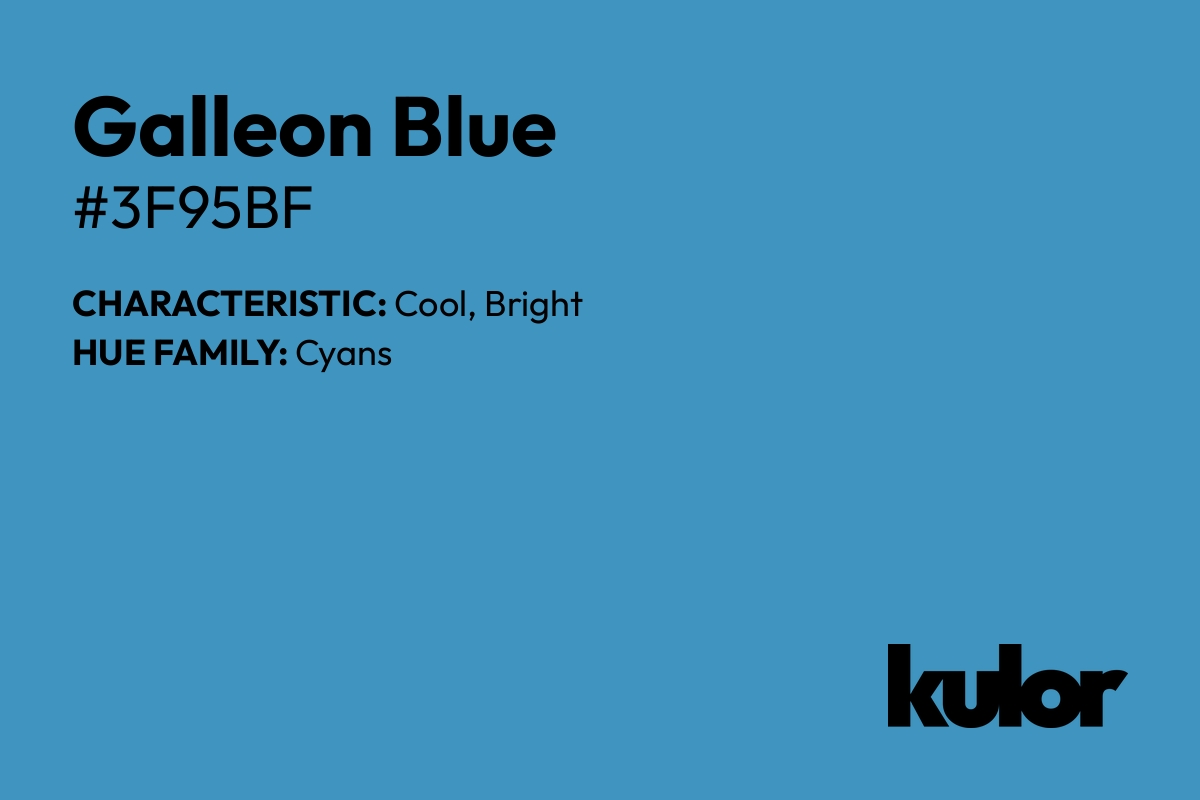 Galleon Blue is a color with a HTML hex code of #3f95bf.