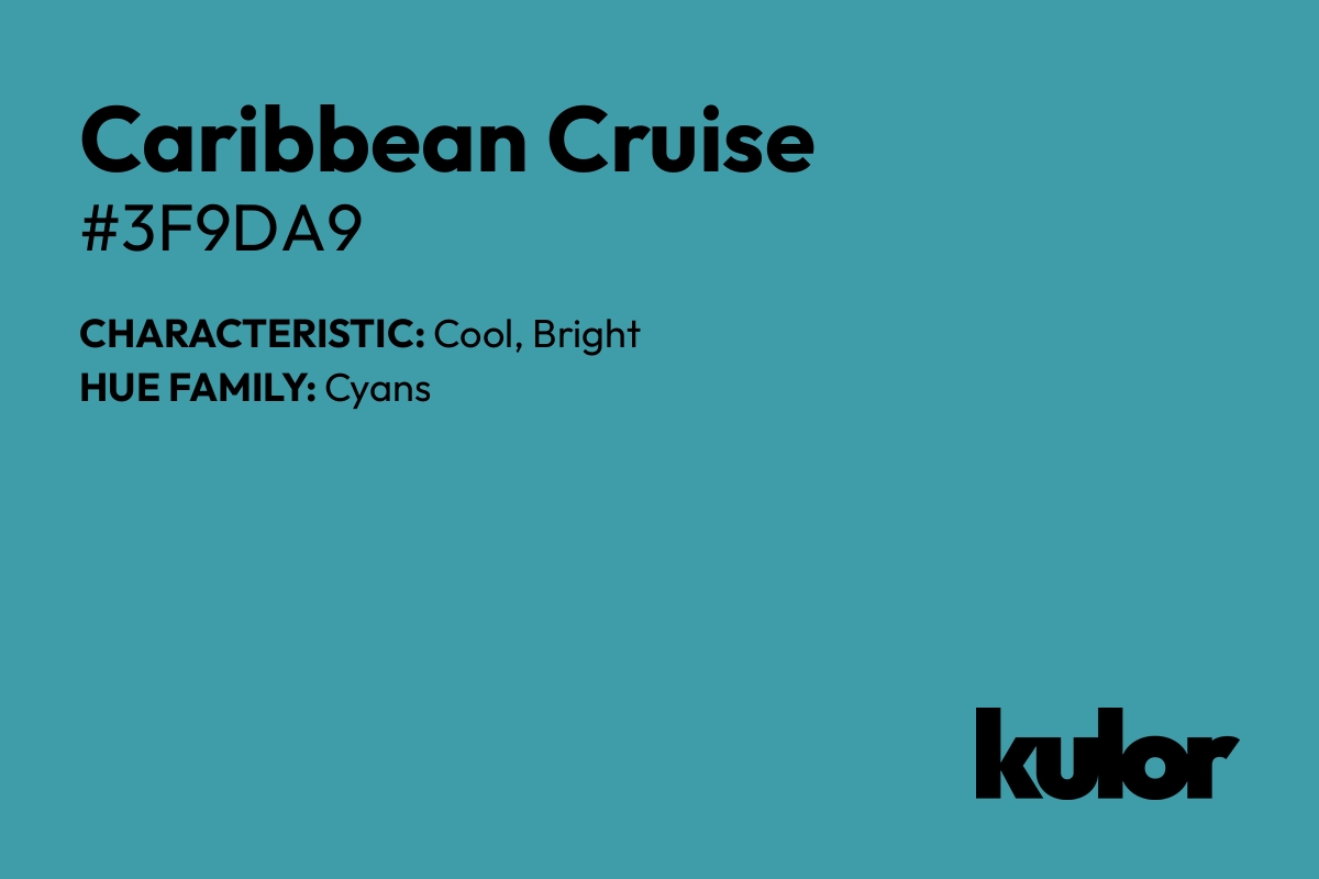 Caribbean Cruise is a color with a HTML hex code of #3f9da9.