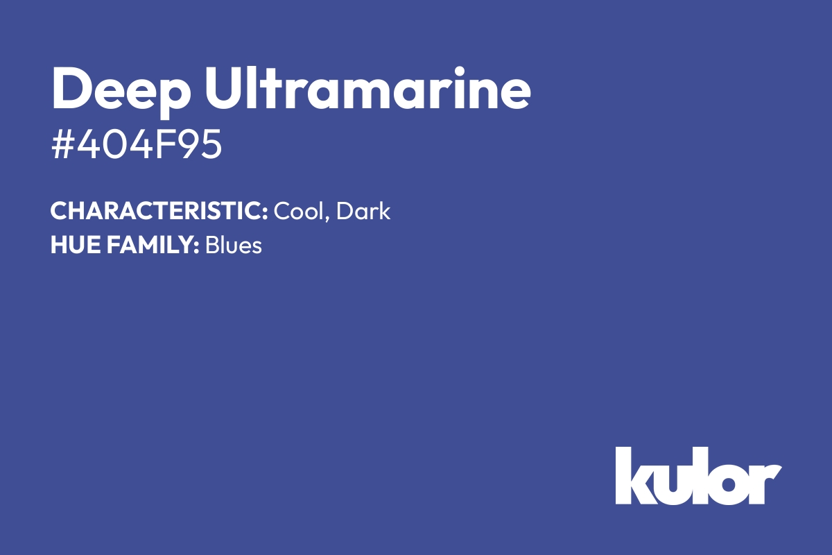 Deep Ultramarine is a color with a HTML hex code of #404f95.