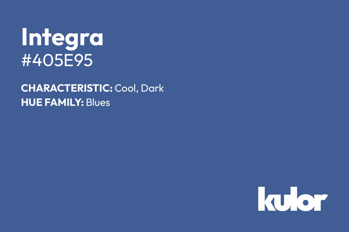 Integra is a color with a HTML hex code of #405e95.