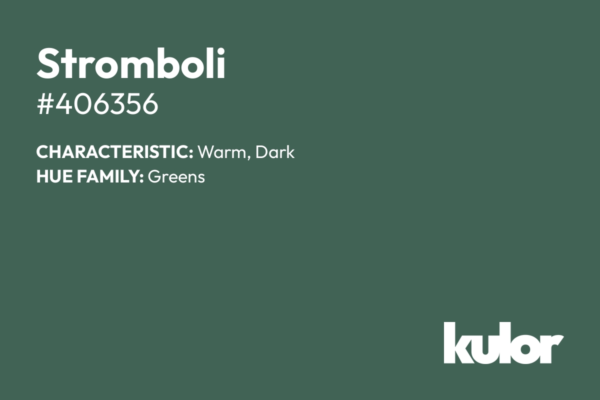 Stromboli is a color with a HTML hex code of #406356.