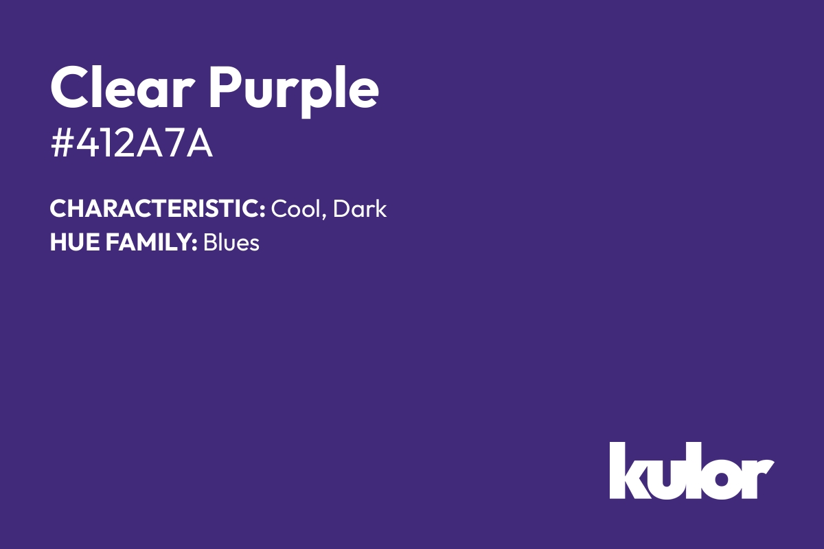 Clear Purple is a color with a HTML hex code of #412a7a.