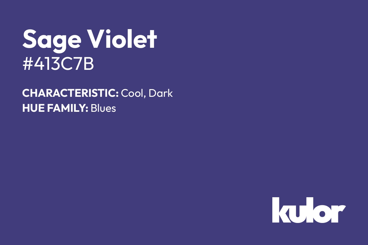 Sage Violet is a color with a HTML hex code of #413c7b.