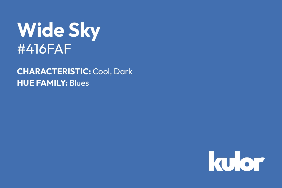 Wide Sky is a color with a HTML hex code of #416faf.