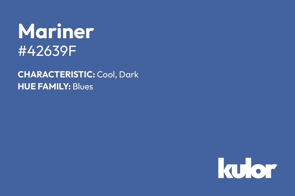 Mariner is a color with a HTML hex code of #42639f.