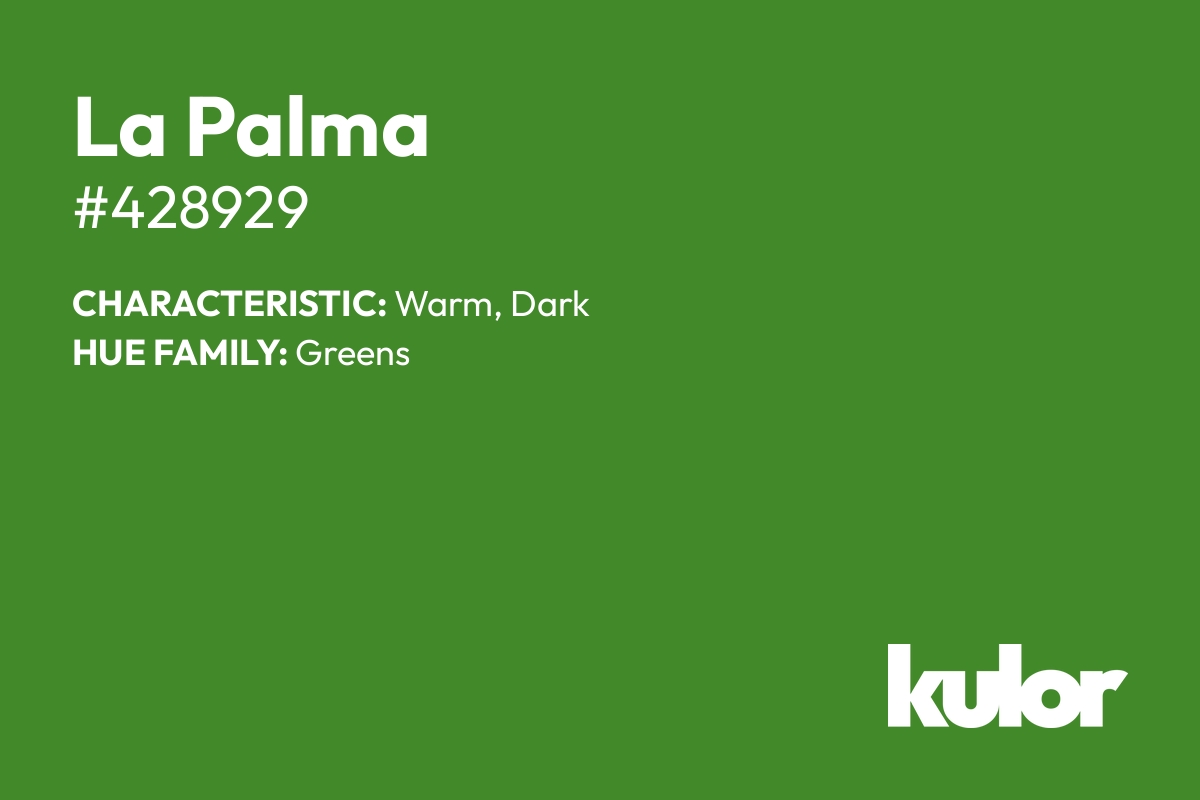 La Palma is a color with a HTML hex code of #428929.