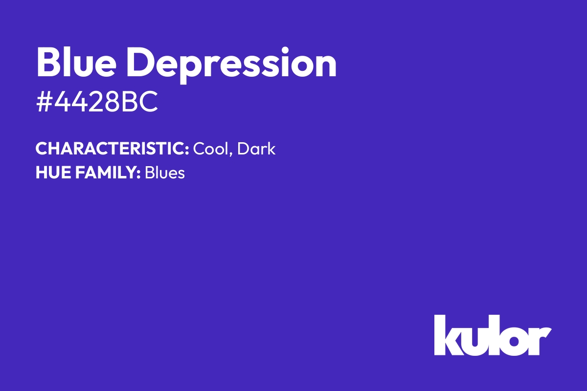 Blue Depression is a color with a HTML hex code of #4428bc.