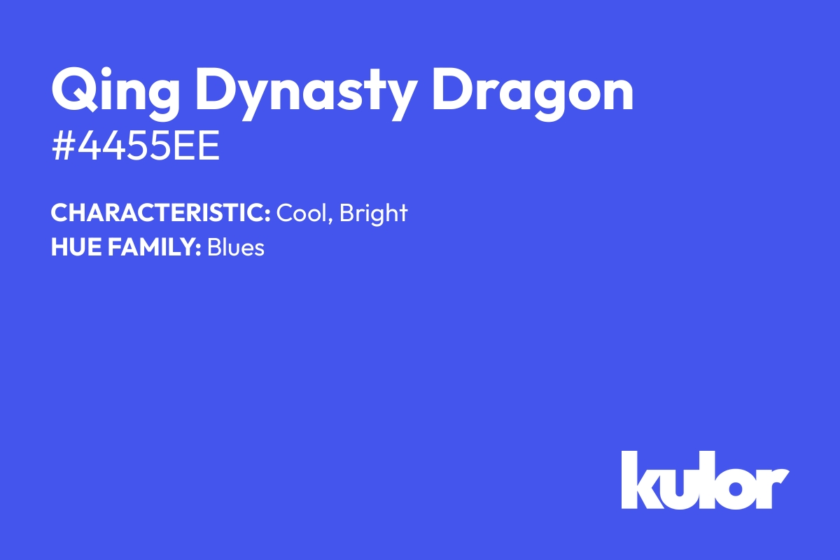 Qing Dynasty Dragon is a color with a HTML hex code of #4455ee.