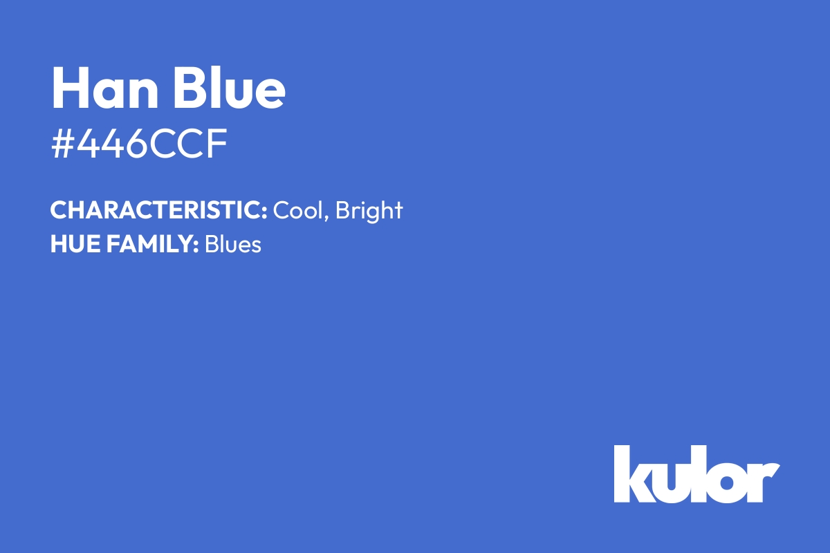 Han Blue is a color with a HTML hex code of #446ccf.