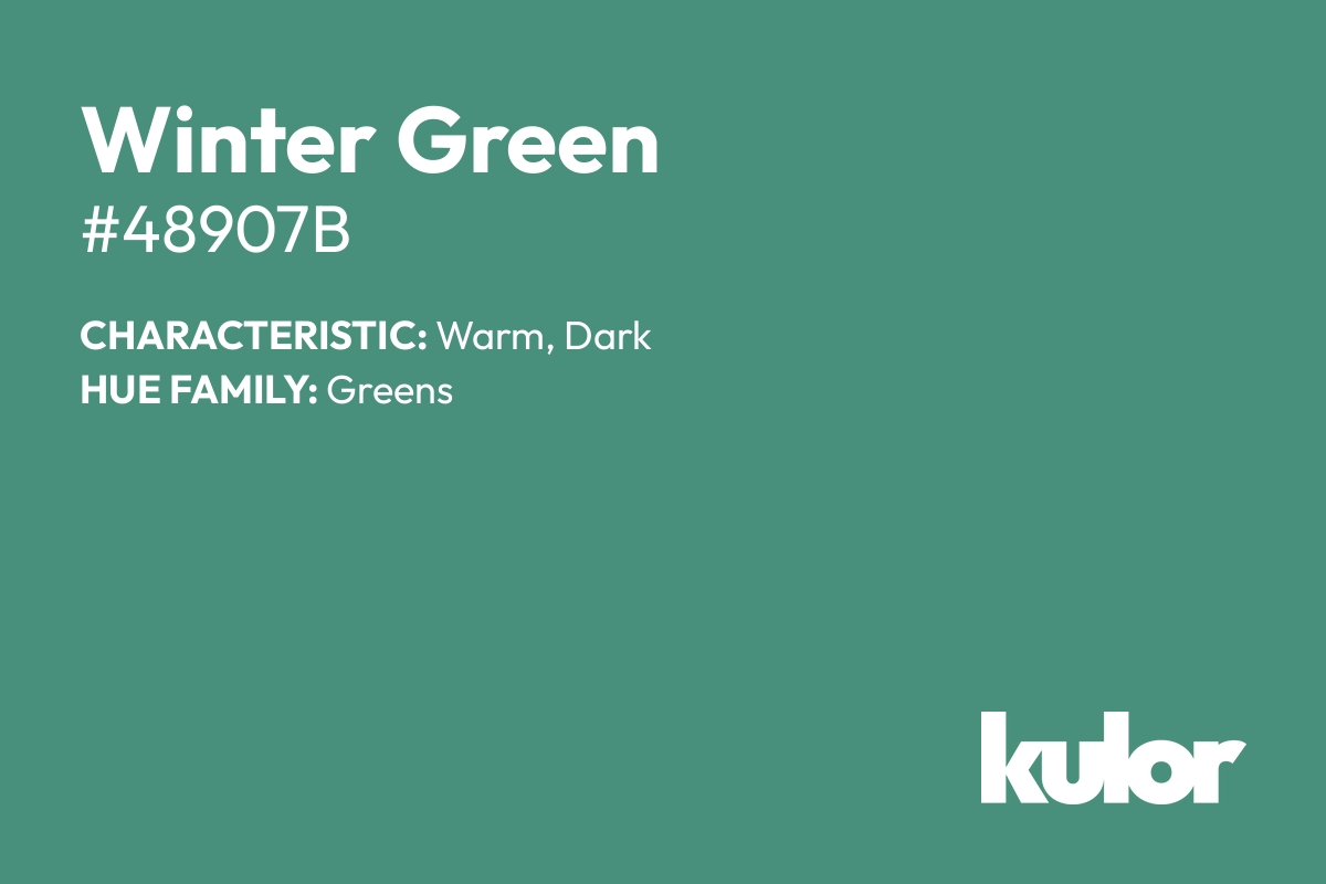 Winter Green is a color with a HTML hex code of #48907b.