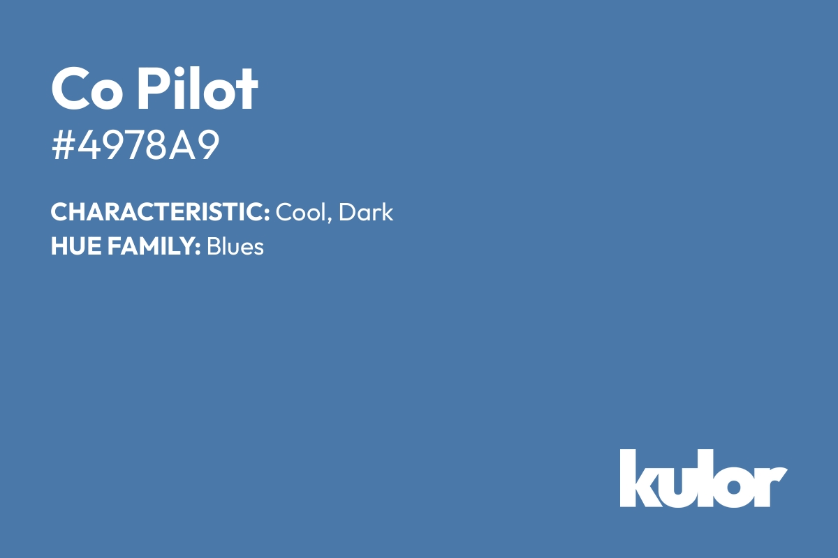 Co Pilot is a color with a HTML hex code of #4978a9.