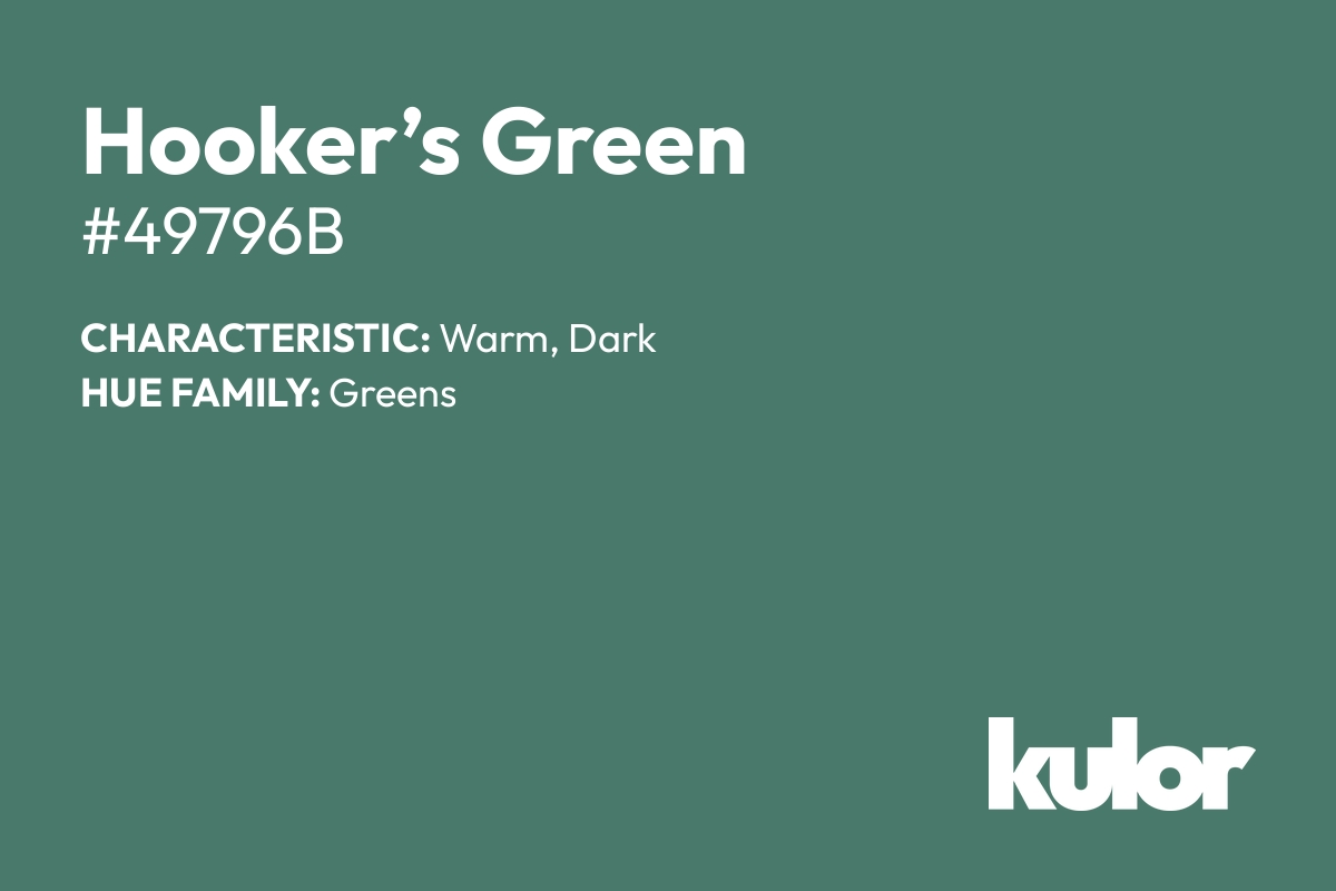 Hooker’s Green is a color with a HTML hex code of #49796b.