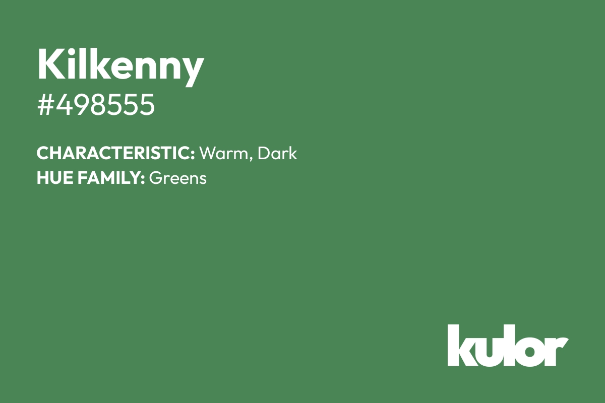 Kilkenny is a color with a HTML hex code of #498555.