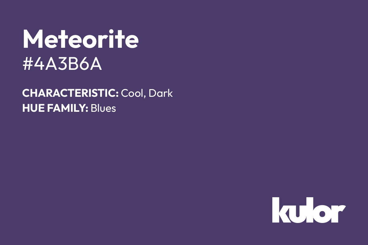 Meteorite is a color with a HTML hex code of #4a3b6a.