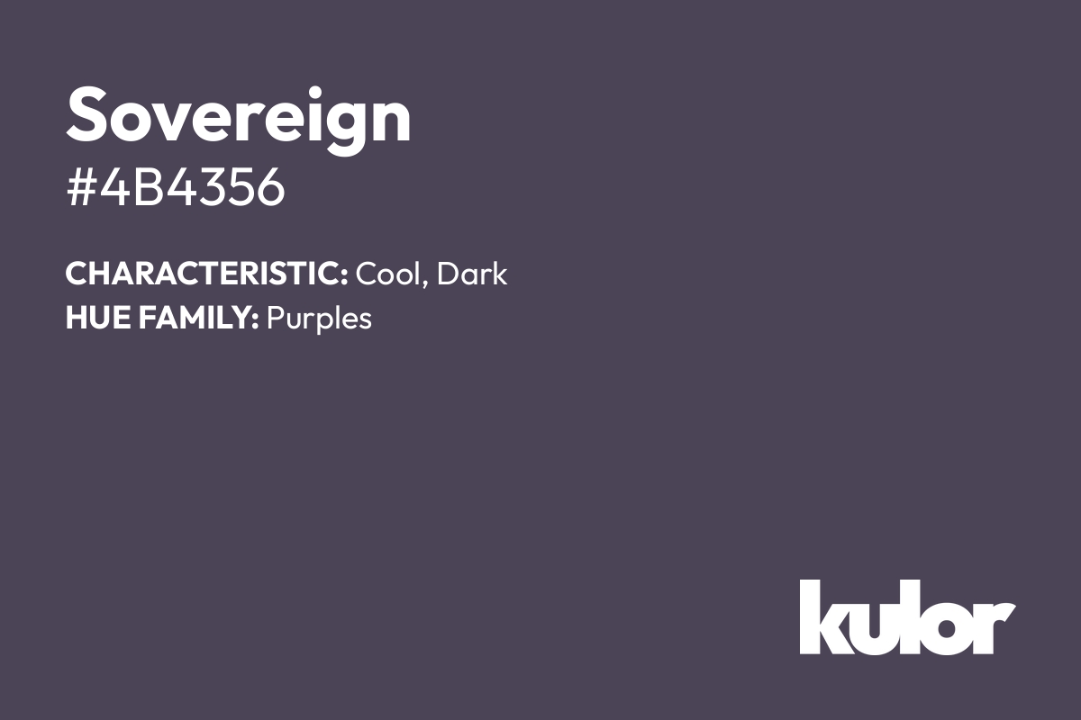 Sovereign is a color with a HTML hex code of #4b4356.