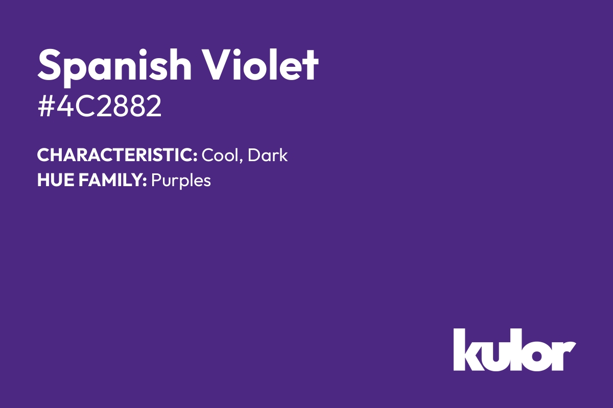 Spanish Violet is a color with a HTML hex code of #4c2882.