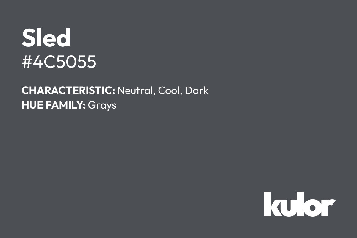 Sled is a color with a HTML hex code of #4c5055.