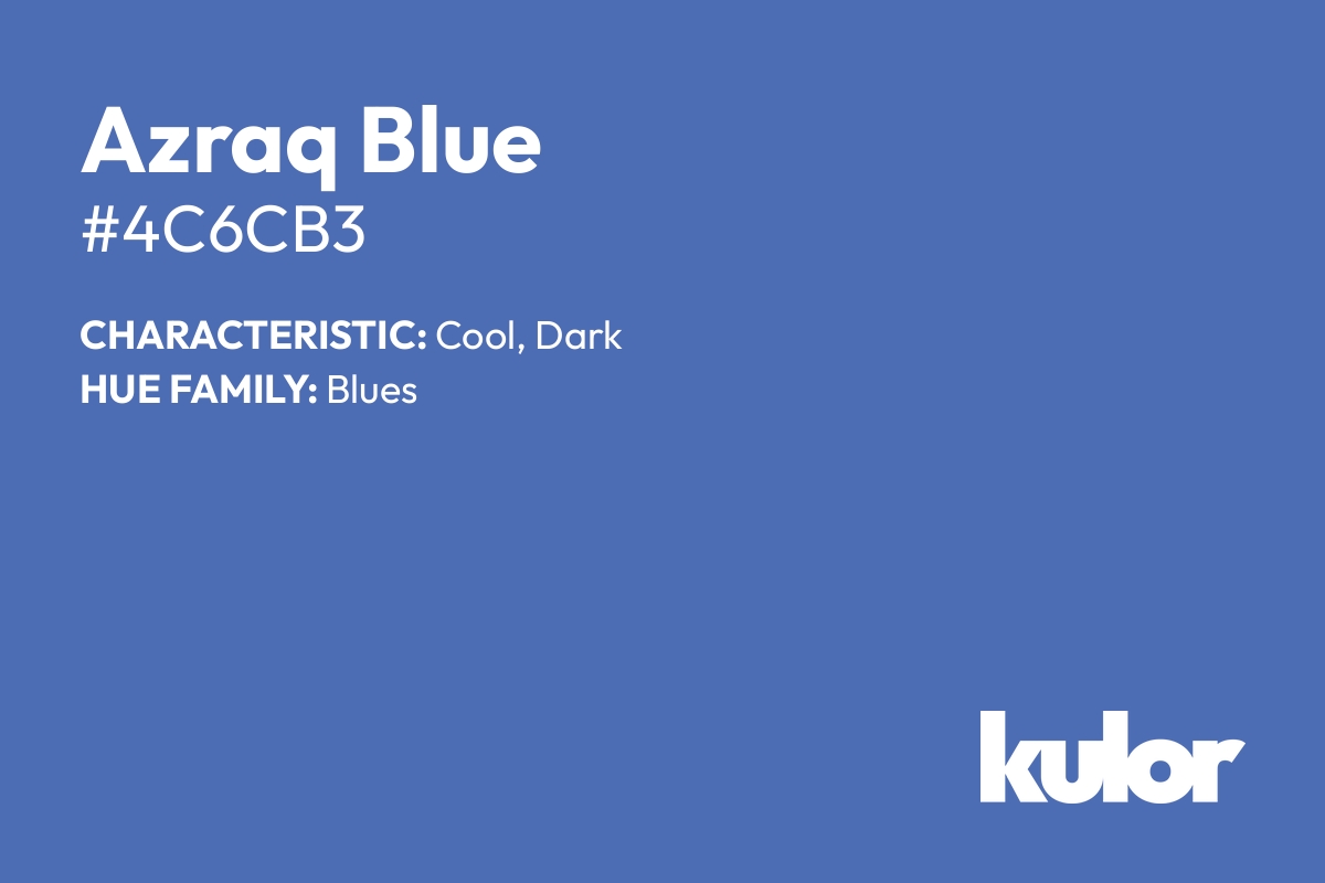 Azraq Blue is a color with a HTML hex code of #4c6cb3.