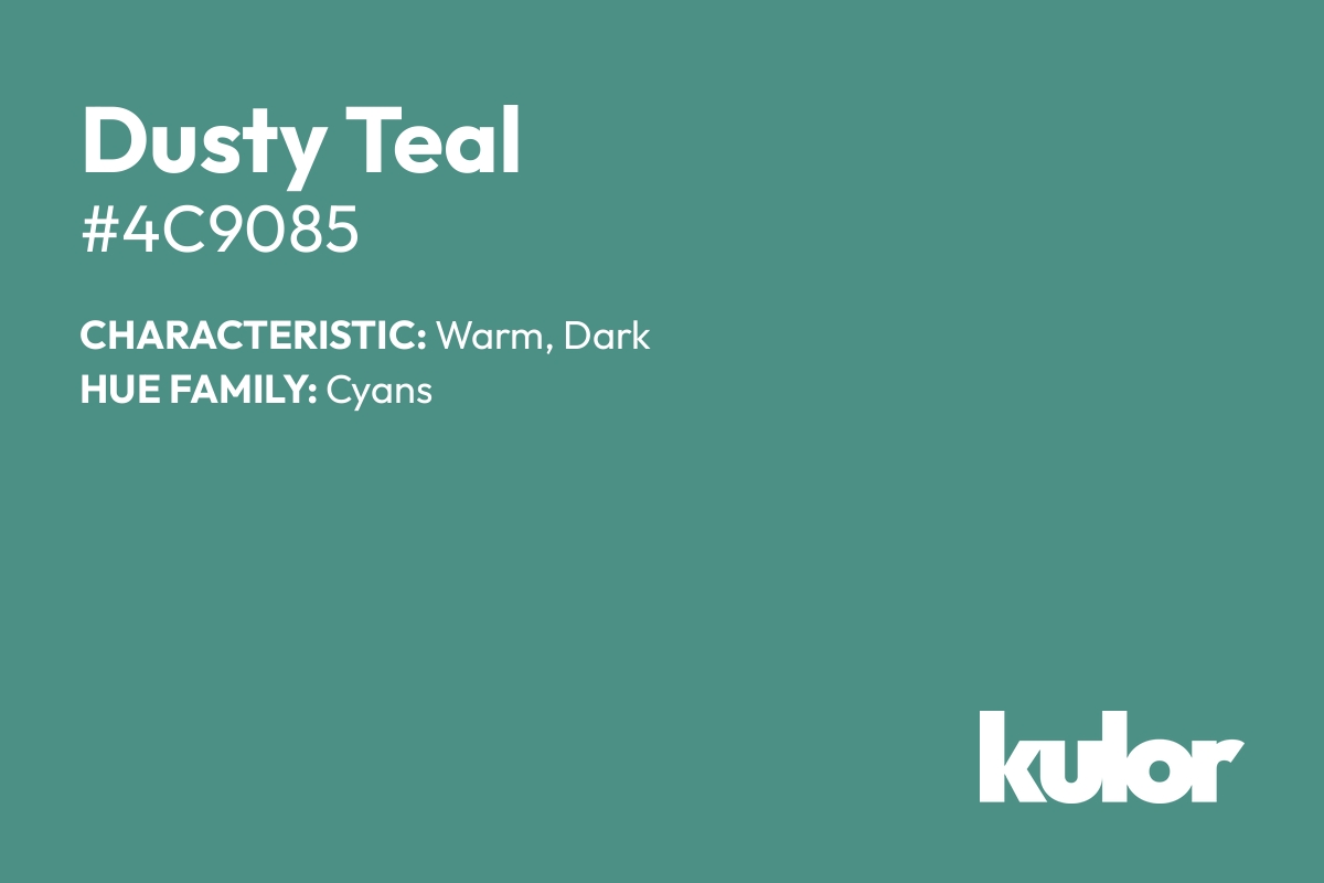 Dusty Teal is a color with a HTML hex code of #4c9085.