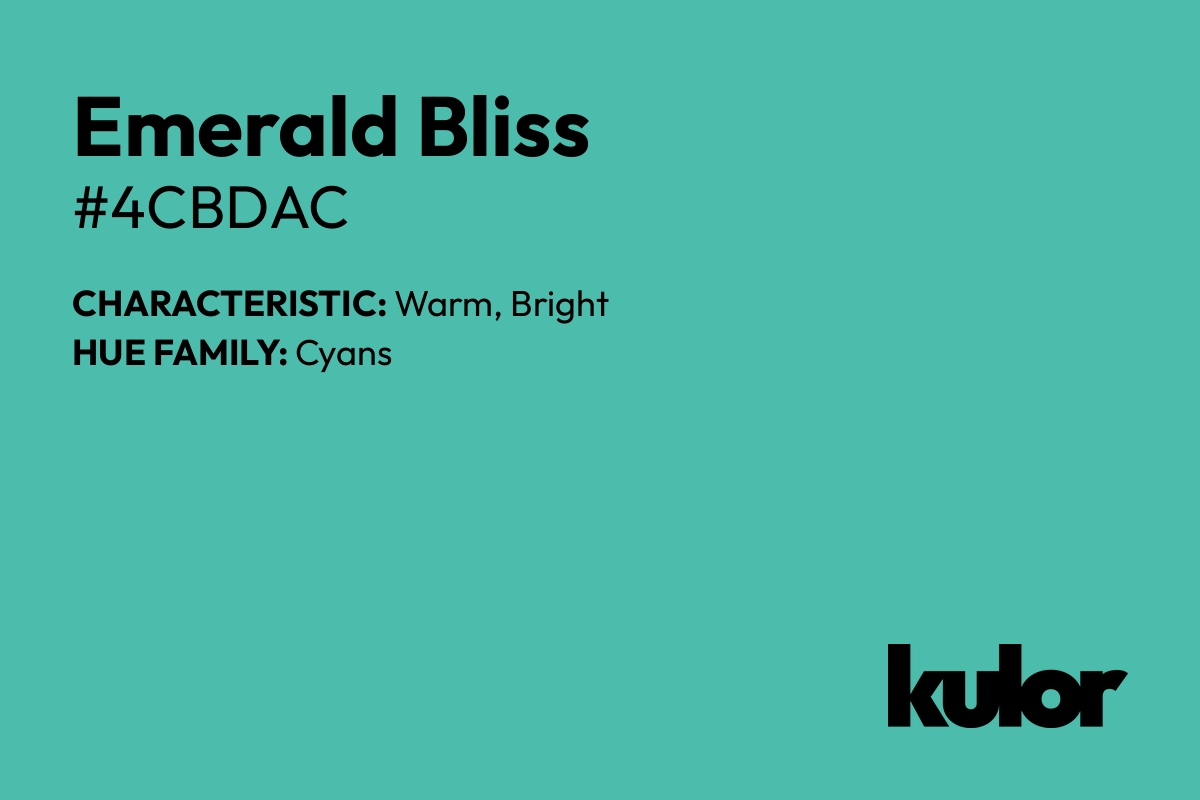 Emerald Bliss is a color with a HTML hex code of #4cbdac.